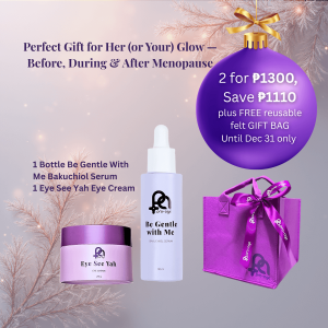 Be Gentle With Me Bakuchiol Serum & Eye See Yah Eye Cream