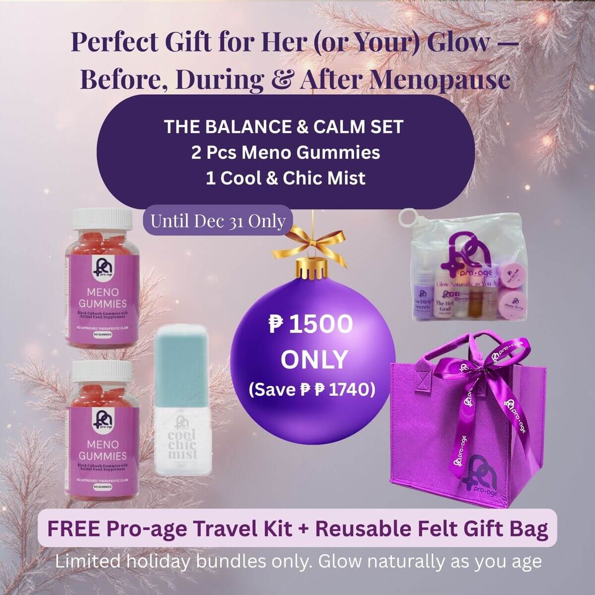 The Balance & Calm Set 2 pcs ProAge Beauty Meno Gummies & 1 Cool & Chic Cooling Mist